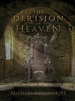 cover image of The Derision of Heaven